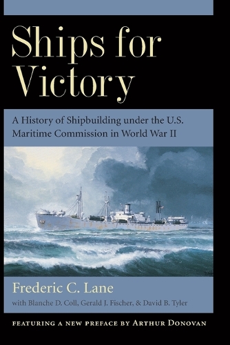 Бумажная книга «Ships for Victory: A History of Shipbuilding under the U.S. Maritime Commission in World War II», автор Фредерик Чапин Лейн - фото №1
