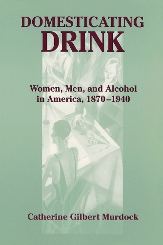 Бумажная книга «Domesticating Drink:», автор Кэтрин Гилберт Мёрдок - фото №1