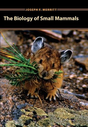Бумажная книга «The Biology of Small Mammals», автор Джозеф Ф. Мерритт - фото №1
