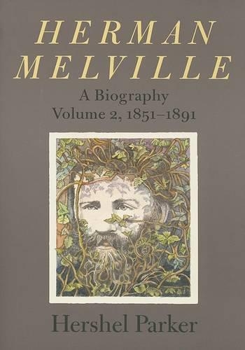 Паперова книга «Herman Melville: A Biography», автор Гершель Паркер - фото №1