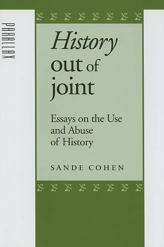 Паперова книга «History Out of Joint: Essays on the Use and Abuse of History», автор Санде Коен - фото №1