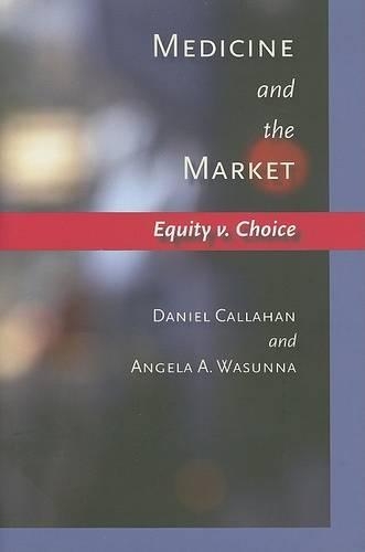 Бумажная книга «Medicine and the Market: Equity v. Choice», автор Анжела А. Васунна - фото №1