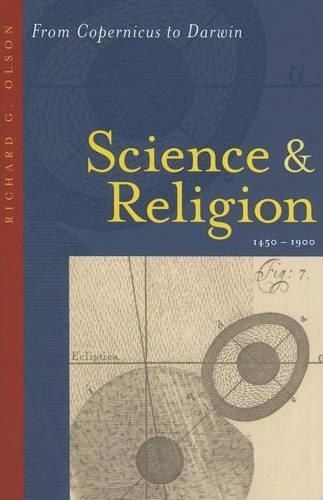 Бумажная книга «Science and Religion, 1450–1900: From Copernicus to Darwin», автор Ричард Г. Олсон - фото №1