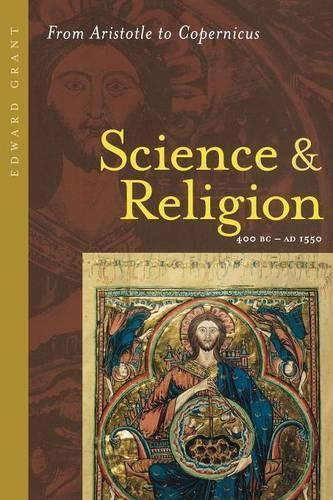 Бумажная книга «Science and Religion, 400 B.C. to A.D. 1550: From Aristotle to Copernicus», автор Эдвард Грант - фото №1