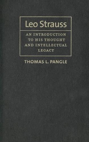 Бумажная книга «Leo Strauss: An Introduction to His Thought and Intellectual Legacy», автор Томас Л. Пэнгл - фото №1