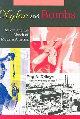 Бумажная книга «Nylon and Bombs: DuPont and the March of Modern America», автор Пап А. Ндиайе - фото №1