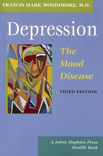 Бумажная книга «Depression, the Mood Disease», автор Фрэнсис Марк Мондимор - фото №1