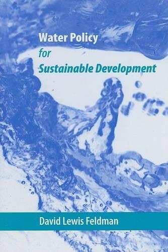 Бумажная книга «Water Policy for Sustainable Development», автор Дэйв Фельдман - фото №1