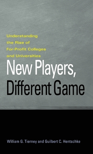 Бумажная книга «New Players, Different Game: Understanding the Rise of For-Profit Colleges and Universities», авторов Гильберт К. Хентшке, Уильям Г. Тирни - фото №1