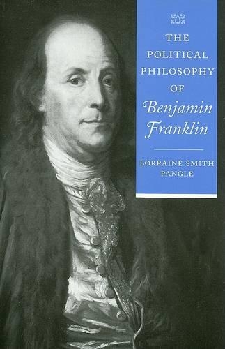Бумажная книга «The Political Philosophy of Benjamin Franklin», автор Лоррейн Смит Пэнгл - фото №1