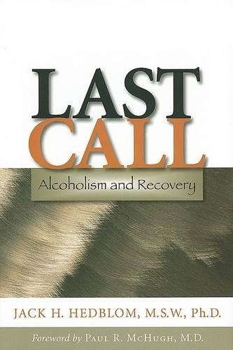 Паперова книга «Last Call: Alcoholism and Recovery», автор Джек Хедблом - фото №1