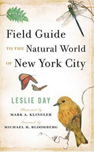 Бумажная книга «Field Guide to the Natural World of New York City», автор Лесли Дэй - фото №1