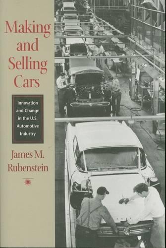 Бумажная книга «Making and Selling Cars: Innovation and Change in the U.S. Automotive Industry», автор Джеймс М. Рубенштейн - фото №1
