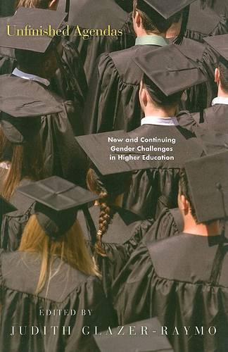 Паперова книга «Unfinished Agendas: New and Continuing Gender Challenges in Higher Education», автор Джудіт Глейзер-Раймо - фото №1