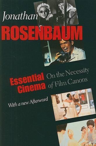 Бумажная книга «Essential Cinema: On the Necessity of Film Canons», автор Джонатан Розенбаум - фото №1