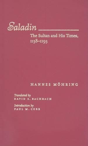 Паперова книга «Saladin: The Sultan and His Times, 1138–1193», автор Ганнес Мьорінг - фото №1