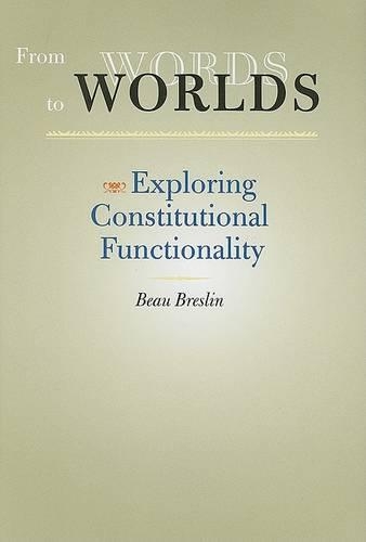 Паперова книга «From Words to Worlds: Exploring Constitutional Functionality», автор Бо Бреслін - фото №1