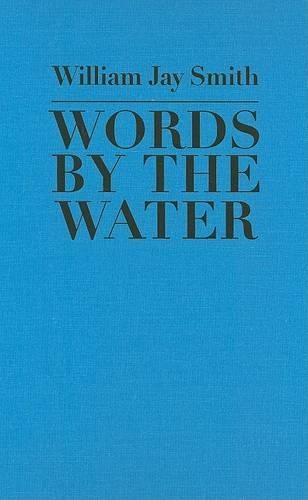 Бумажная книга «Words by the Water», автор Уильям Джей Смит - фото №1