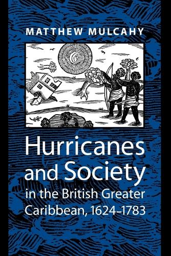Бумажная книга «Hurricanes and Society in the British Greater Caribbean, 1624–1783», автор Мэтью Малкахи - фото №1