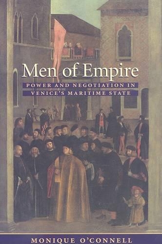 Бумажная книга «Men of Empire: Power and Negotiation in Venice's Maritime State», автор Моник О'Коннелл - фото №1