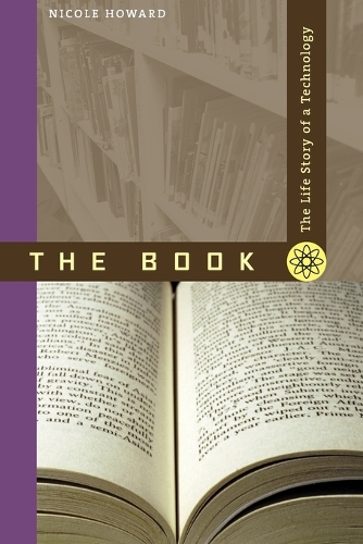 Бумажная книга «The Book: The Life Story of a Technology», автор Николь Ховард - фото №1