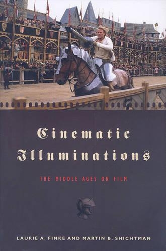Бумажная книга «Cinematic Illuminations: The Middle Ages on Film», авторов Лори А. Финке, Мартин Б. Шихтман - фото №1