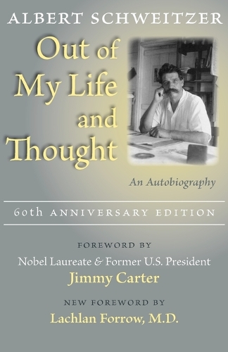 Паперова книга «Out of My Life and Thought: An Autobiography», автор Альберт Швейцер - фото №1