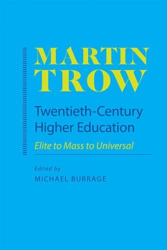 Паперова книга «Twentieth-Century Higher Education: Elite to Mass to Universal», автор Мартін Троу - фото №1