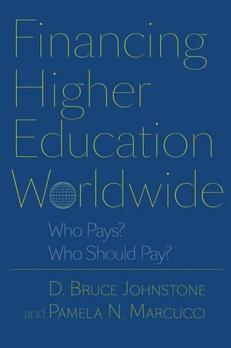 Паперова книга «Financing Higher Education Worldwide: Who Pays? Who Should Pay?», авторів Д. Брюс Джонстон, Памела Н. Маркуччі - фото №1