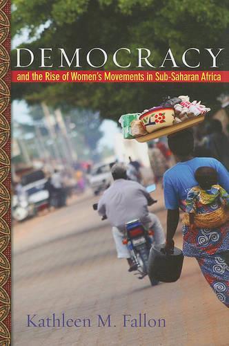 Паперова книга «Democracy and the Rise of Women's Movements in Sub-Saharan Africa», автор Кетлін М. Феллон - фото №1