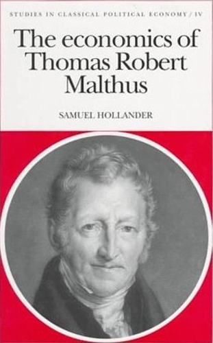 Бумажная книга «The Economics of Thomas Robert Malthus», автор Сэмюэл Холландер - фото №1