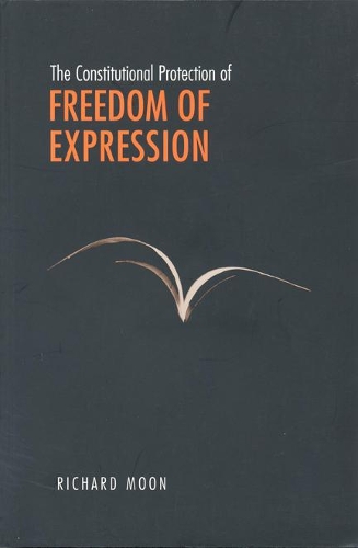 Бумажная книга «The Constitutional Protection of Freedom of Expression», автор Ричард Мун - фото №1