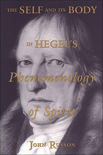 Бумажная книга «The Self and its Body in Hegel's Phenomenology of Spirit», автор Джон Руссон - фото №1
