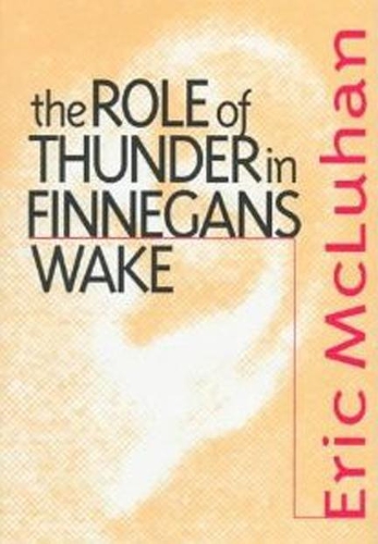 Бумажная книга «The Role of Thunder in Finnegans Wake», автор Эрик Маклюэн - фото №1