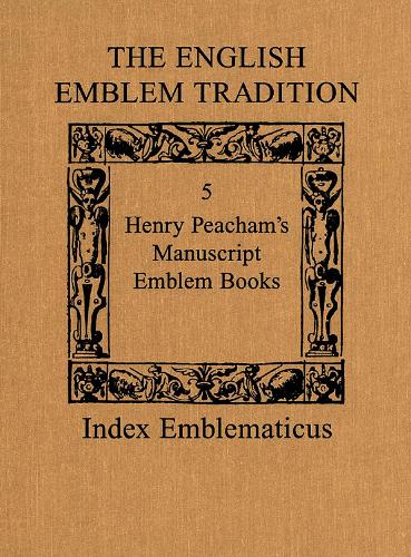 Бумажная книга «The English Emblem Tradition: Volume 5: Henry Peacham's Manuscript Emblem Books», автор Алан Р. Янг - фото №1