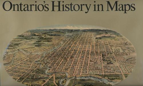 Бумажная книга «Ontario's History in Maps», авторов К. Грант Хэд, Р. Луис Джентилкор - фото №1