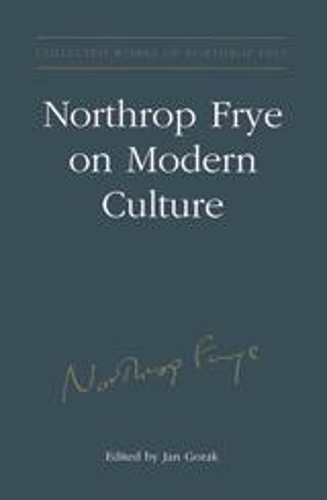 Бумажная книга «Northrop Frye on Modern Culture», автор Поместье Нортропа Фрая - фото №1