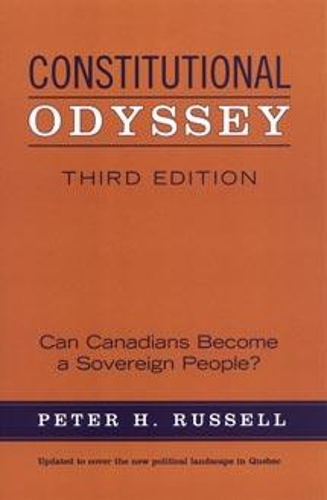 Паперова книга «Constitutional Odyssey: Can Canadians Become a Sovereign People?», автор Пітер Х. Рассел - фото №1
