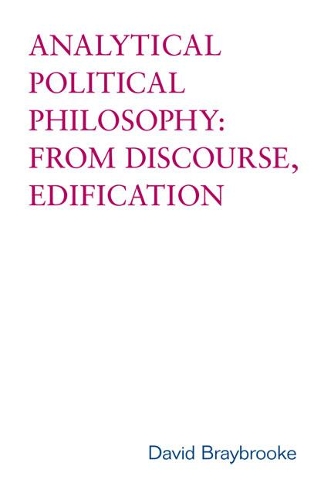 Паперова книга «Analytical Political Philosophy: From Discourse, Edification», автор Девід Брейбрук - фото №1