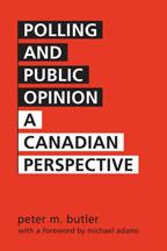 Паперова книга «Polling and Public Opinion: A Canadian Perspective», автор Пітер М. Батлер - фото №1