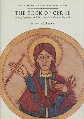 Бумажная книга «The Book of Cerne: Prayer, Patronage and Power in Ninth-Century England», автор Мишель П. Браун - фото №1