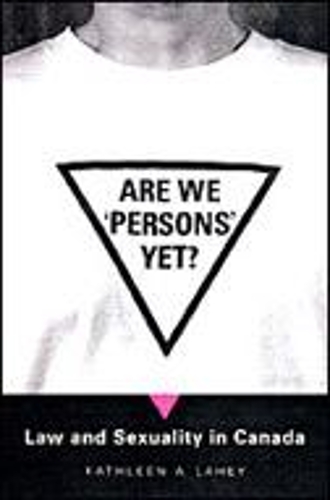 Паперова книга «Are We 'Persons' Yet?: Law and Sexuality in Canada», автор Кетлін А. Лейхі - фото №1