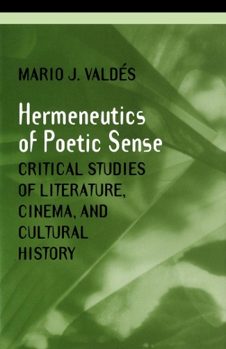 Бумажная книга «The Hermeneutics of Poetic Sense», автор Марио Вальдес - фото №1