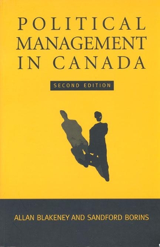 Бумажная книга «Political Management in Canada», авторов Аллан Блейкни, Сэндфорд Боринс - фото №1