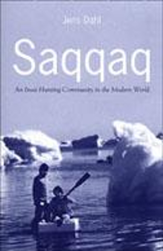 Бумажная книга «Saqqaq: An Inuit Hunting Community in the Modern World», автор Йенс Даль - фото №1