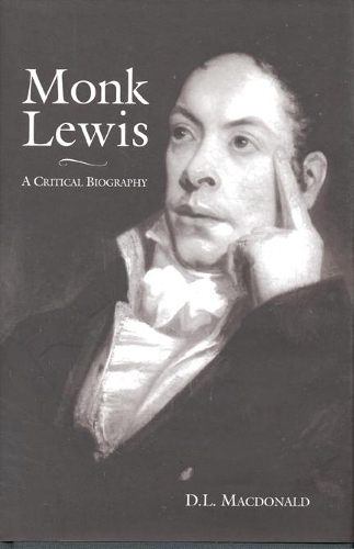 Паперова книга «Monk Lewis: A Critical Biography», автор Д. Л. Макдональд - фото №1