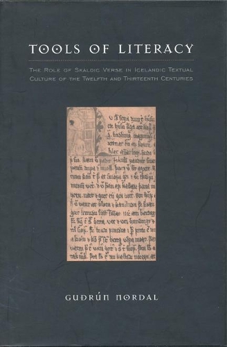 Бумажная книга «Tools of Literacy: The Role of Skaldic Verse in Icelandic Textual Culture of the Twelfth and Thirteenth Centuries», автор Гудрун Нордаль - фото №1