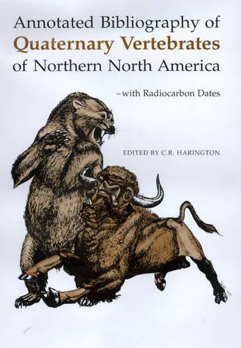 Бумажная книга «Annotated Bibliography of Quaternary Vertebrates of Northern North America», автор К.Р. Харингтон - фото №1