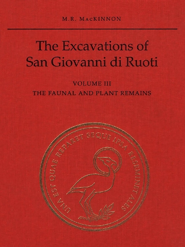Бумажная книга «The Excavations of San Giovanni di Ruoti: Volume III: The Faunal and Plant Remains», автор Майкл Маккиннон - фото №1