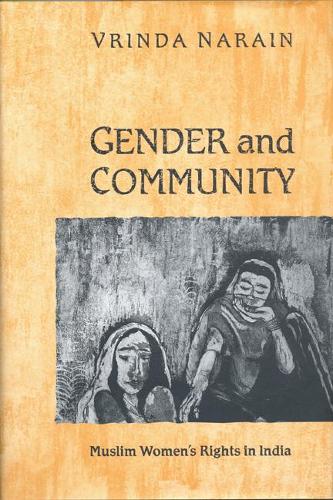 Бумажная книга «Gender and Community: Muslim Women's Rights in India», автор Вринда Нараин - фото №1